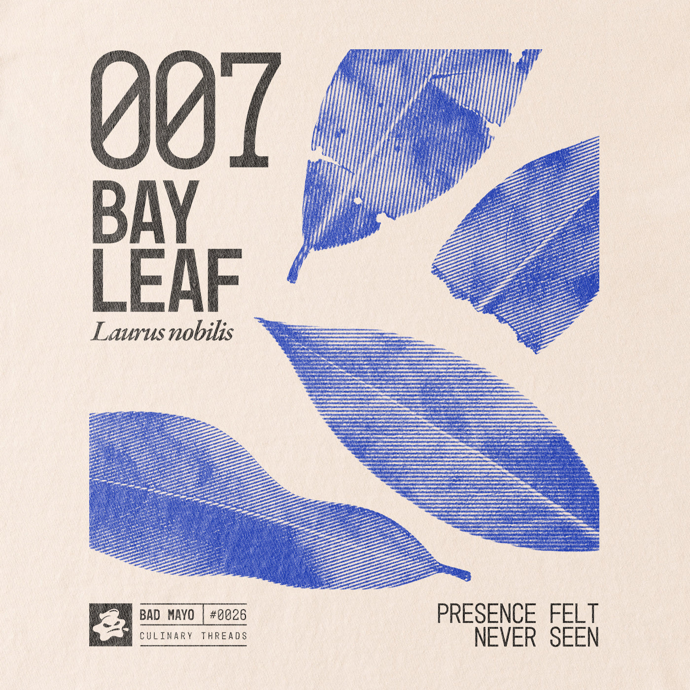 007: BAY LEAF
