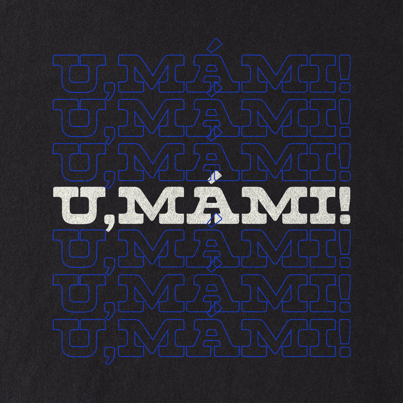 U, mámi!