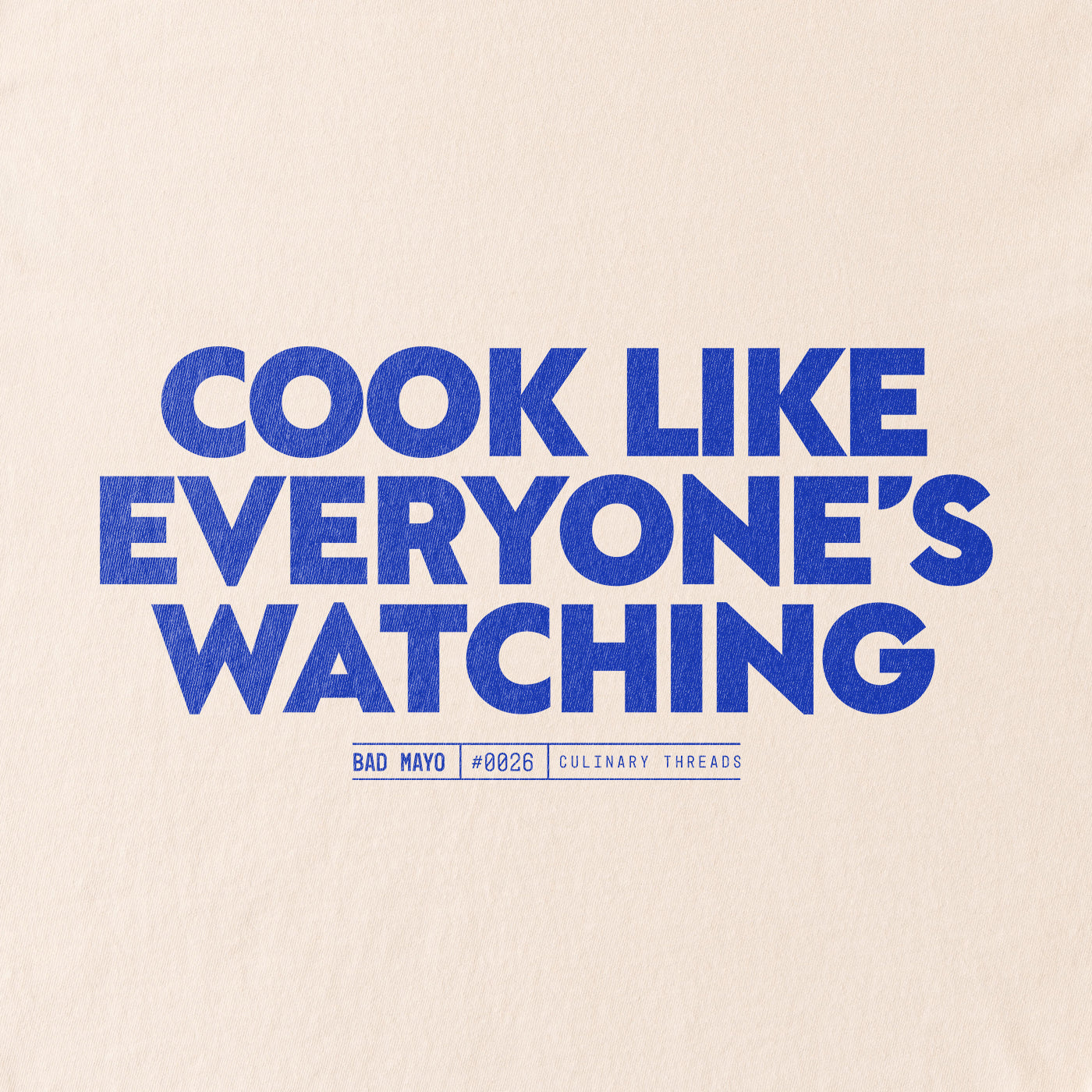 Cook like everyone's watching