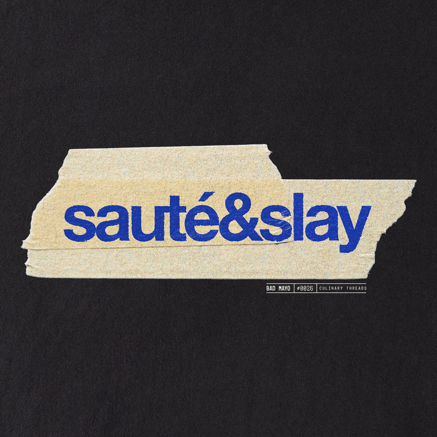 Sauté & Slay