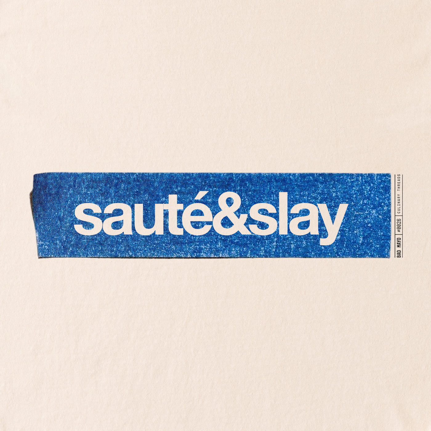 Sauté & Slay