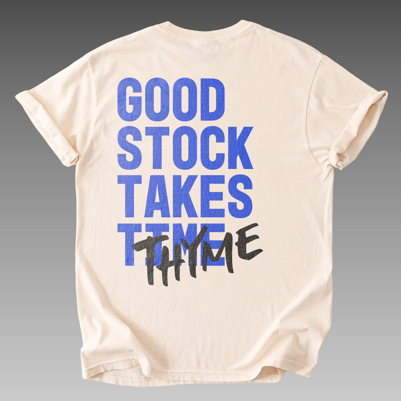 Good Stock Takes Thyme